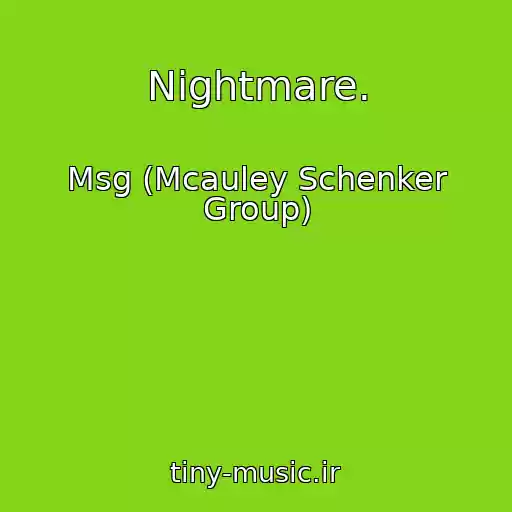 کاور آهنگ Nightmare. از Msg (Mcauley Schenker Group)