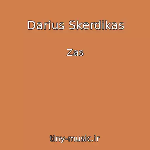 کاور آهنگ Darius Skerdikas از Zas