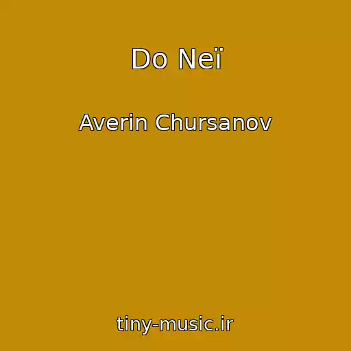 کاور آهنگ Do Neї از Averin Chursanov