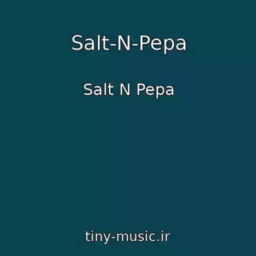 کاور آهنگ Salt-N-Pepa از Salt N Pepa