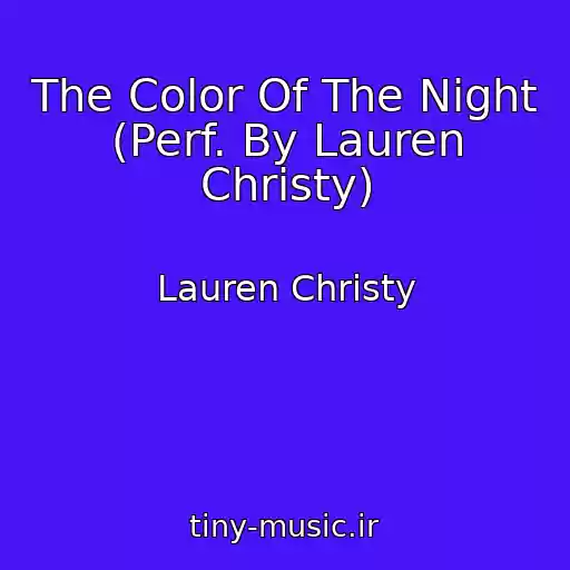 کاور آهنگ The Color Of The Night (Perf. By Lauren Christy) از Lauren Christy