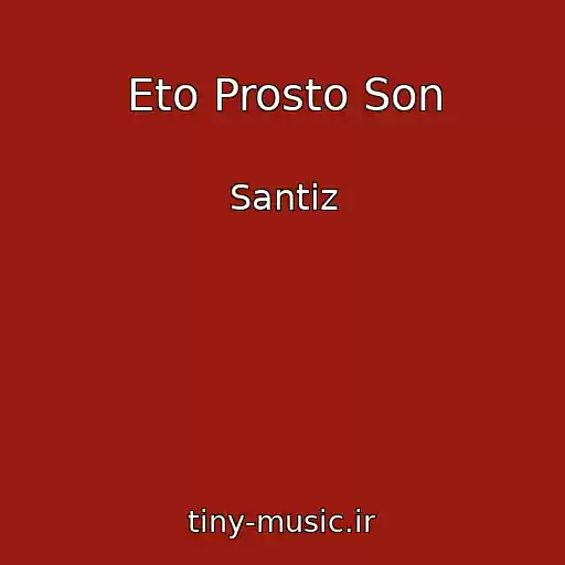 کاور آهنگ Eto Prosto Son از Santiz