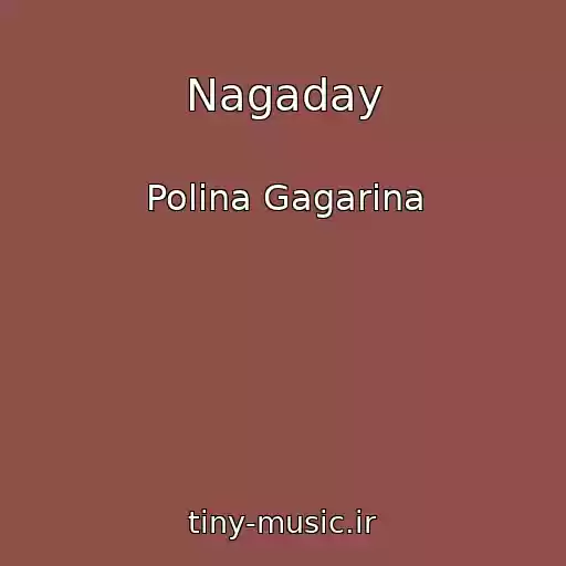 کاور آهنگ Nagaday از Polina Gagarina
