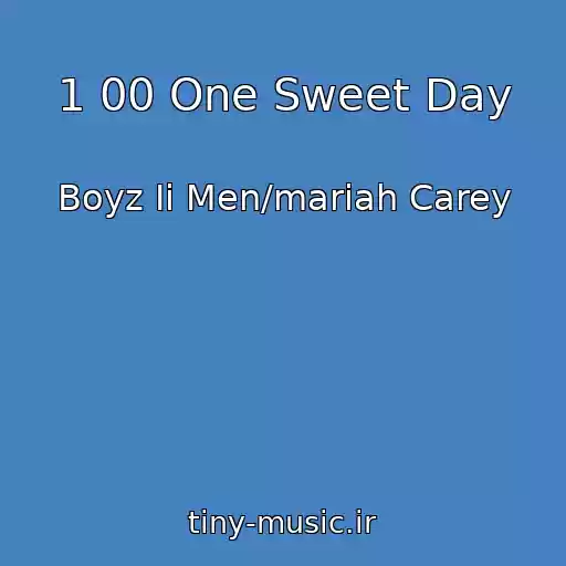 کاور آهنگ 1 00 One Sweet Day از Boyz Ii Men/mariah Carey