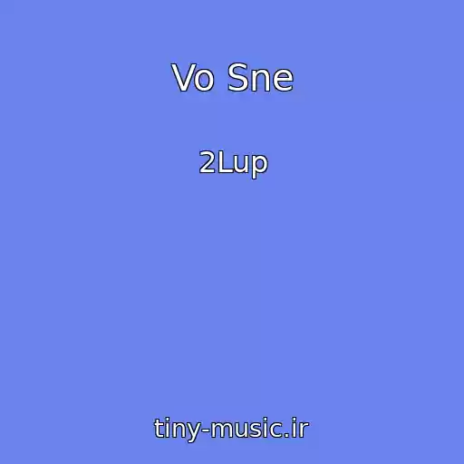 کاور آهنگ Vo Sne از 2Lup