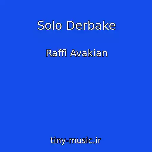 کاور آهنگ Solo Derbake از Raffi Avakian