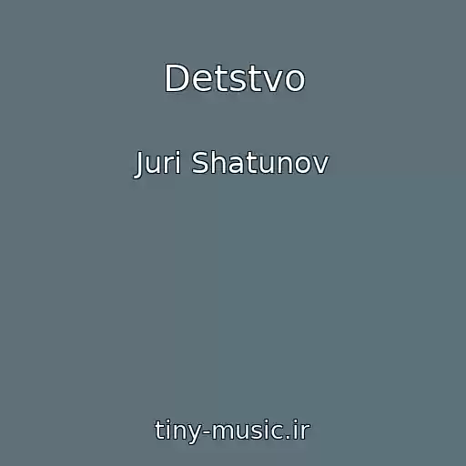 کاور آهنگ Detstvo از Juri Shatunov