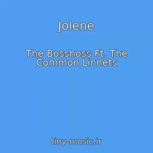 کاور آهنگ Jolene از The Bosshoss Ft. The Common Linnets