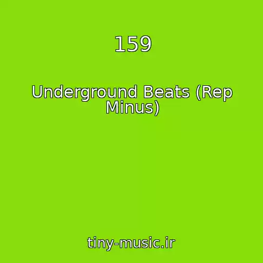 کاور آهنگ 159 از Underground Beats (Rep Minus)