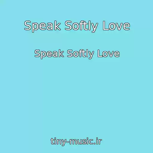 کاور آهنگ Speak Softly Love از Speak Softly Love