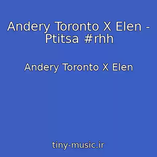 کاور آهنگ Andery Toronto X Elen - Ptitsa #rhh از Andery Toronto X Elen