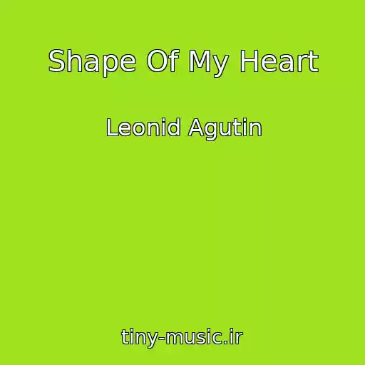 کاور آهنگ Shape Of My Heart از Leonid Agutin