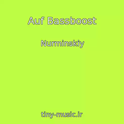 کاور آهنگ Auf Bassboost از Nurminskiy