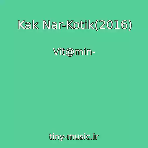 کاور آهنگ Kak Nar-Kotik(2016) از Vit@min-