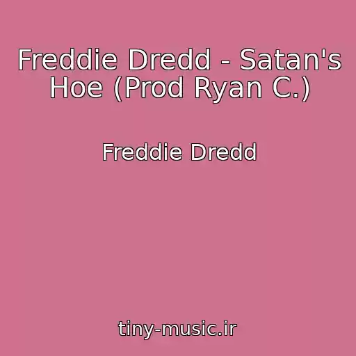 کاور آهنگ Freddie Dredd - Satan's Hoe (Prod Ryan C.) از Freddie Dredd
