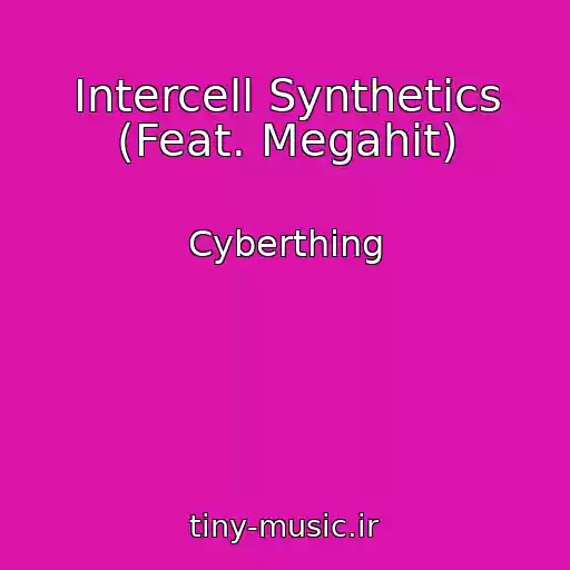 کاور آهنگ Intercell Synthetics (Feat. Megahit) از Cyberthing