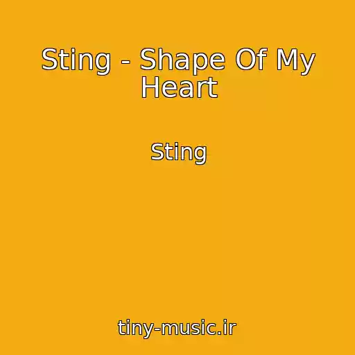 کاور آهنگ Sting - Shape Of My Heart از Sting