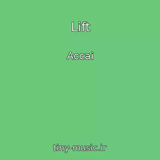 کاور آهنگ Lift از Accai