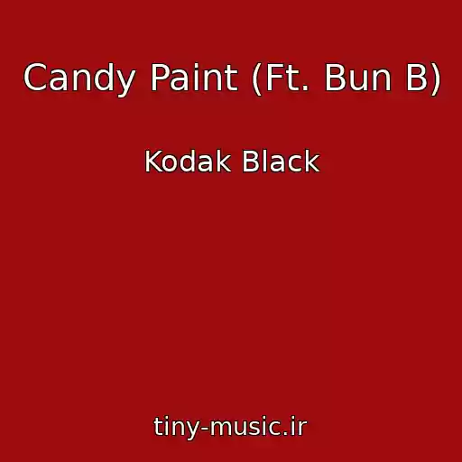 کاور آهنگ Candy Paint (Ft. Bun B) از Kodak Black