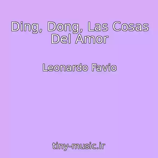 کاور آهنگ Ding, Dong, Las Cosas Del Amor از Leonardo Favio