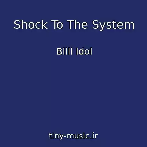 کاور آهنگ Shock To The System از Billi Idol