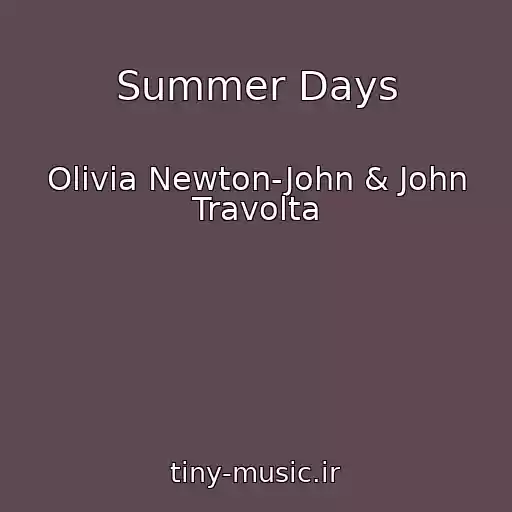 کاور آهنگ Summer Days از Olivia Newton-John & John Travolta