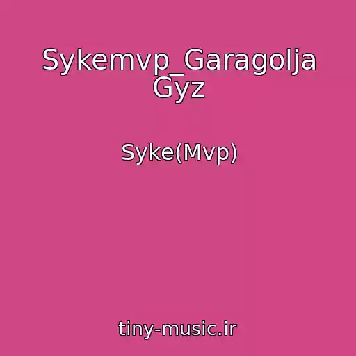 کاور آهنگ Sykemvp_Garagolja Gyz از Syke(Mvp)
