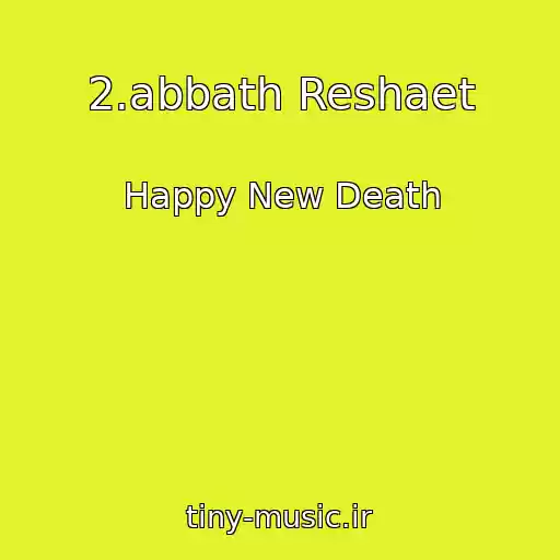 کاور آهنگ 2.abbath Reshaet از Happy New Death