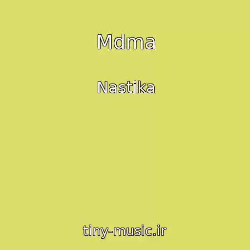 کاور آهنگ Mdma از Nastika