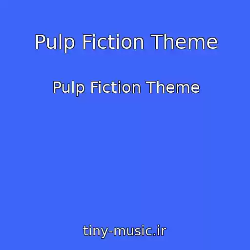 کاور آهنگ Pulp Fiction Theme از Pulp Fiction Theme