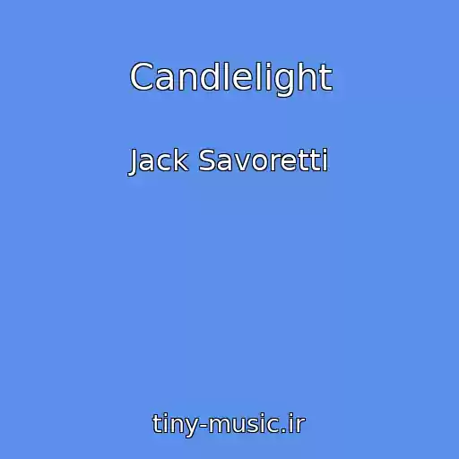کاور آهنگ Candlelight از Jack Savoretti