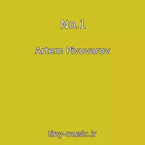کاور آهنگ No.1 از Artem Pivovarov