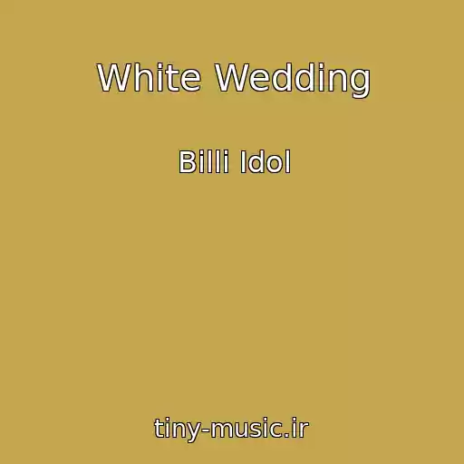 کاور آهنگ White Wedding از Billi Idol