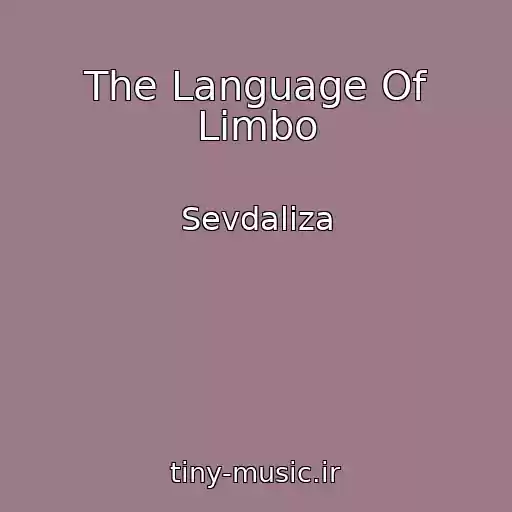 کاور آهنگ The Language Of Limbo از Sevdaliza