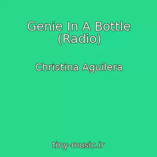 کاور آهنگ Genie In A Bottle (Radio) از Christina Aguilera