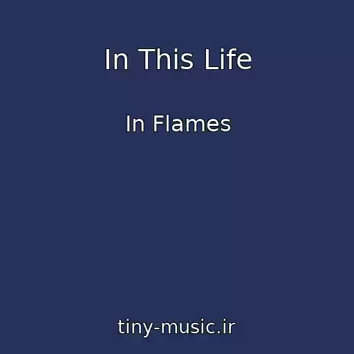 کاور آهنگ In This Life از In Flames