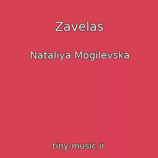 کاور آهنگ Zavelas از Natalіya Mogilevska
