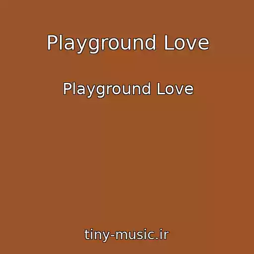 کاور آهنگ Playground Love از Playground Love