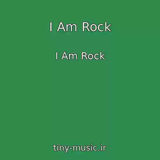 کاور آهنگ I Am Rock از I Am Rock