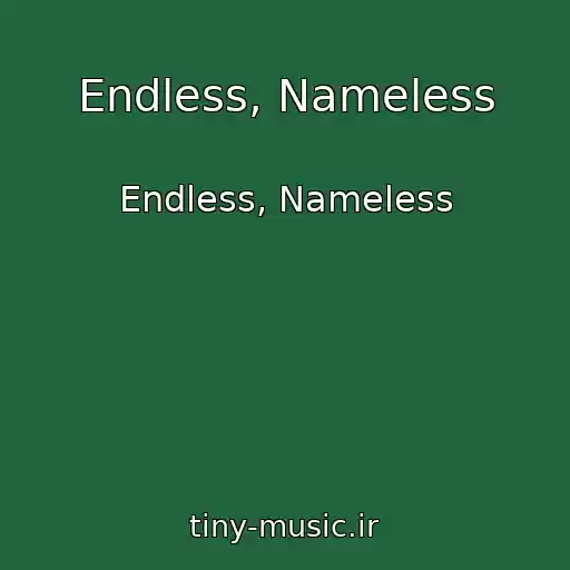 کاور آهنگ Endless, Nameless از Endless, Nameless
