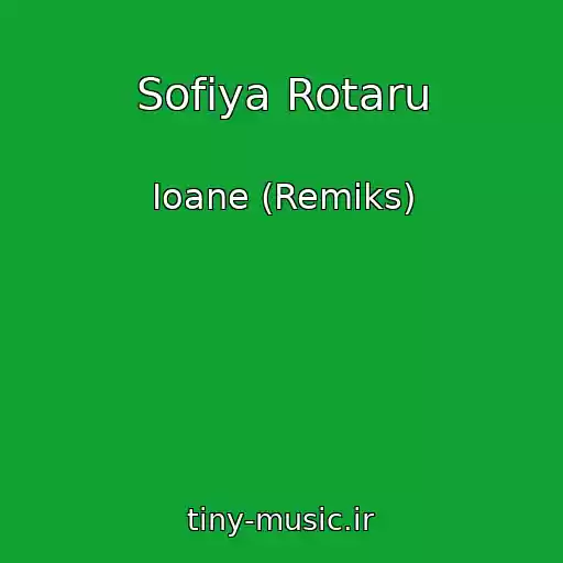 کاور آهنگ Sofiya Rotaru از Ioane (Remiks)