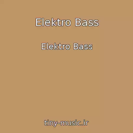 کاور آهنگ Elektro Bass از Elektro Bass