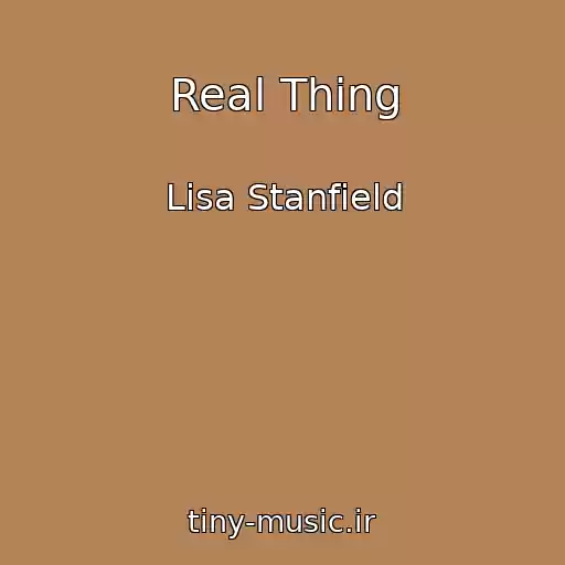 کاور آهنگ Real Thing از Lisa Stanfield