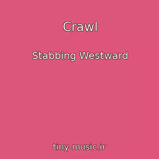 کاور آهنگ Crawl از Stabbing Westward