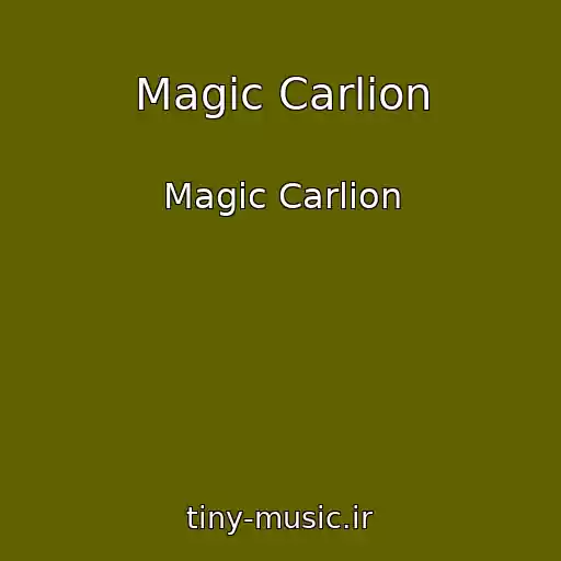 کاور آهنگ Magic Carlion از Magic Carlion