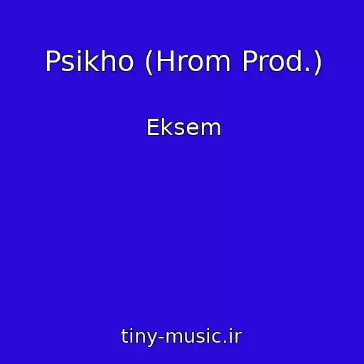 کاور آهنگ Psikho (Hrom Prod.) از Eksem