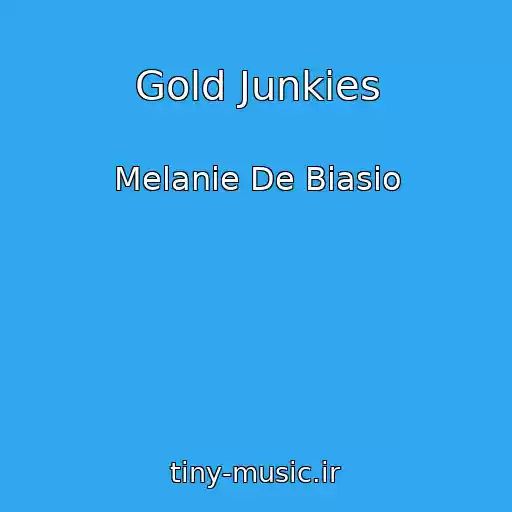 کاور آهنگ Gold Junkies از Melanie De Biasio