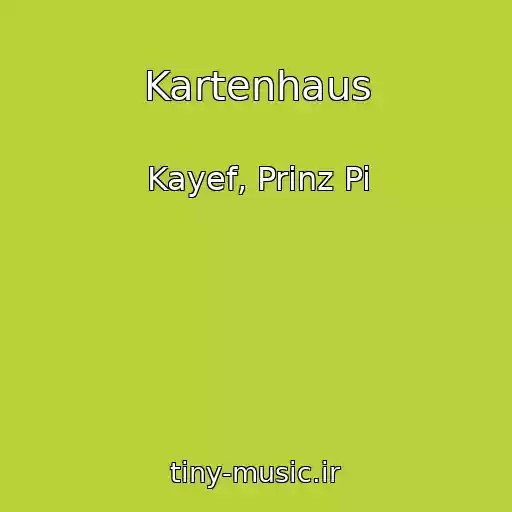 کاور آهنگ Kartenhaus از Kayef, Prinz Pi