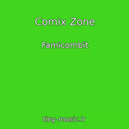 کاور آهنگ Comix Zone از Famicombit