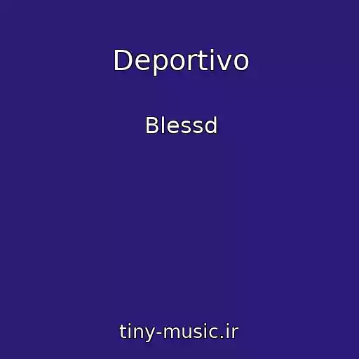 کاور آهنگ Deportivo از Blessd